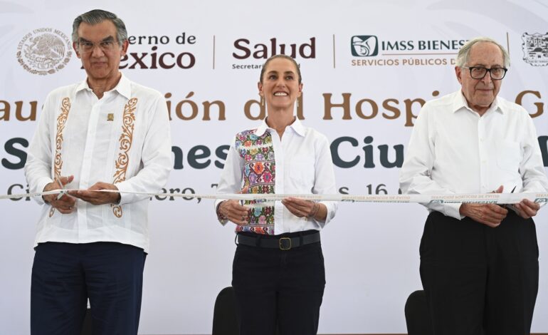 Inaugura Claudia Sheinbaum Hospital General de Ciudad Madero